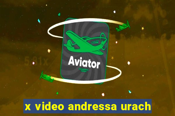 x video andressa urach